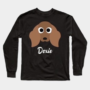 Doxie -Dachshund Long Sleeve T-Shirt